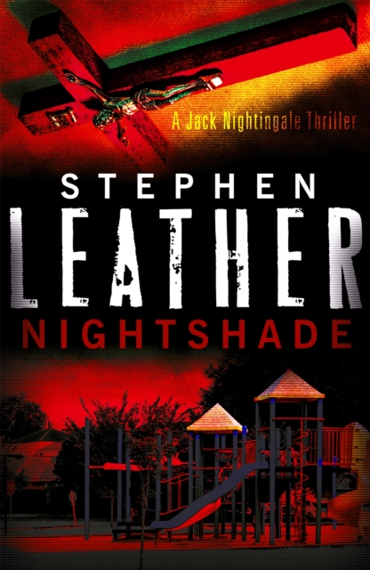 Nightshade : The 4th Jack Nightingale Supernatural Thriller, Paperback / softback Book