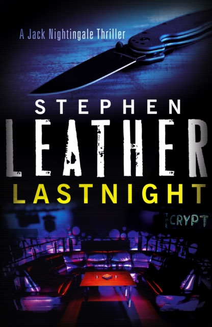 Lastnight : The 5th Jack Nightingale Supernatural Thriller, EPUB eBook