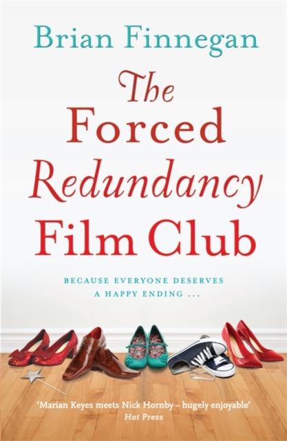 The Forced Redundancy Film Club, Paperback / softback Book