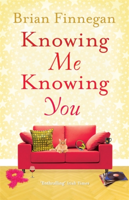 Knowing Me, Knowing You : A funny, touching rom com to everyone's favourite soundtrack, Paperback / softback Book