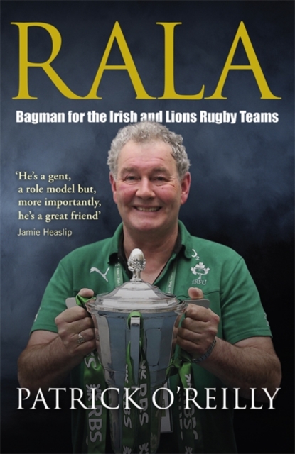 Rala : A Life in Rugby, Paperback / softback Book