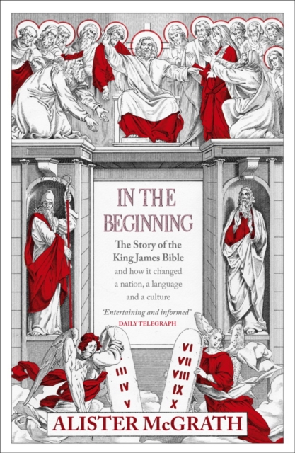 In the Beginning : The Story of the King James Bible, EPUB eBook
