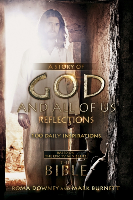 A Story of God and All of Us Reflections: 100 Daily Inspirations (Devotional), EPUB eBook