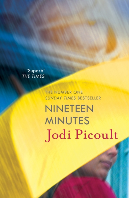 Nineteen Minutes : a completely riveting, thought-provoking book club novel, Paperback / softback Book