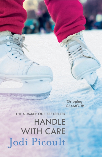 Handle with Care : the gripping emotional drama by the number one bestselling author of A Spark of Light, Paperback / softback Book