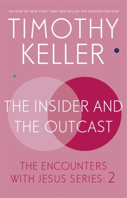 The Insider and the Outcast : The Encounters with Jesus Series: 2, EPUB eBook