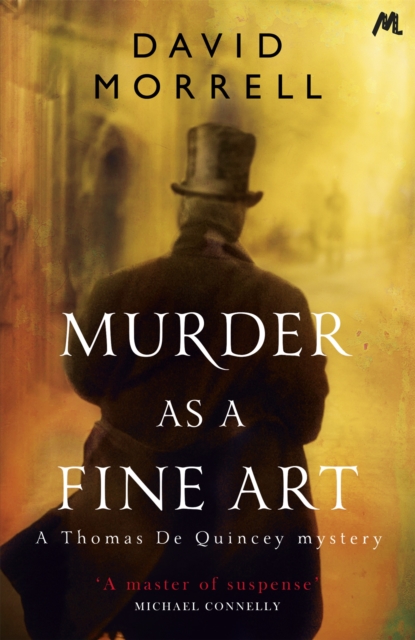 Murder as a Fine Art : Thomas and Emily De Quincey 1, Paperback / softback Book