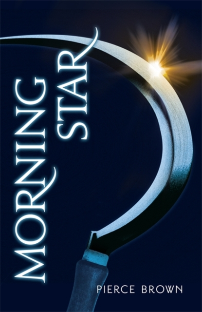 Morning Star : Red Rising Series 3, Hardback Book