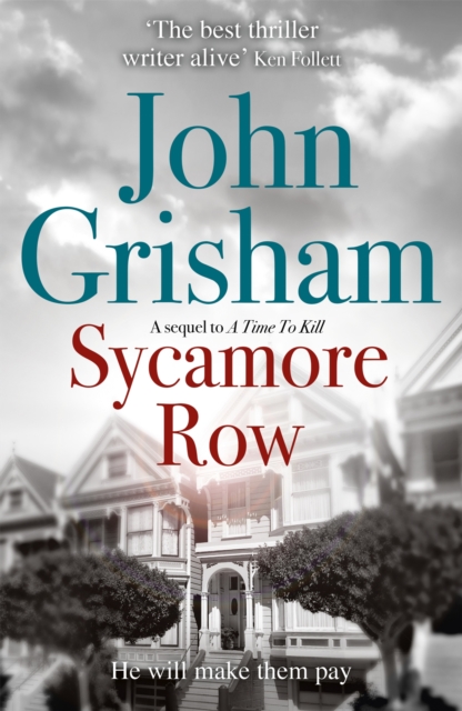 Sycamore Row : Jake Brigance, hero of A TIME TO KILL, is back,  Book