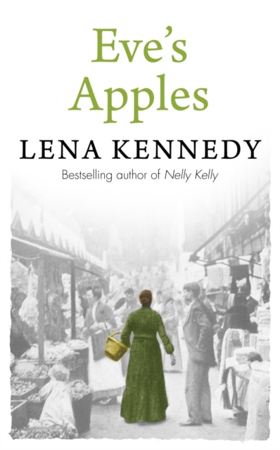 Eve's Apples : A charming tale of love and devotion against all odds, Paperback / softback Book