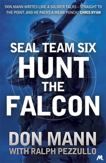 SEAL Team Six Book 3: Hunt the Falcon, Paperback / softback Book