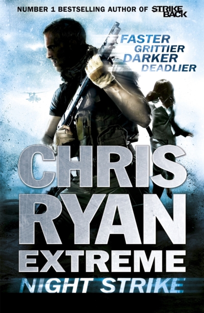 Chris Ryan Extreme: Night Strike : The second book in the gritty Extreme series, EPUB eBook
