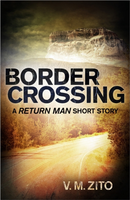Border Crossing: A Return Man Short Story, EPUB eBook