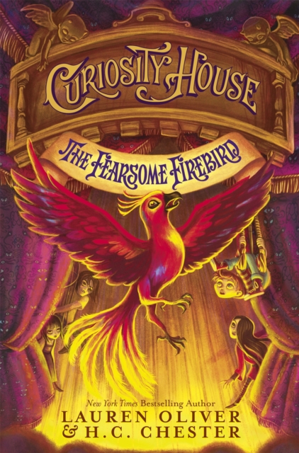 Curiosity House: The Fearsome Firebird (Book Three) : Book 3 in the Curiosity House series from New York Times bestselling YA author, Hardback Book