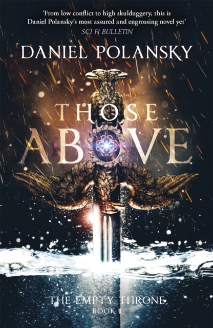 Those Above: The Empty Throne Book 1 : An epic fantasy adventure, Paperback / softback Book