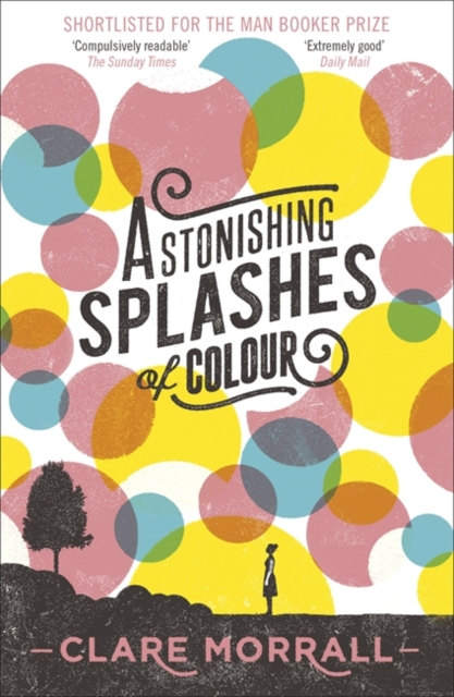 Astonishing Splashes of Colour, Paperback / softback Book