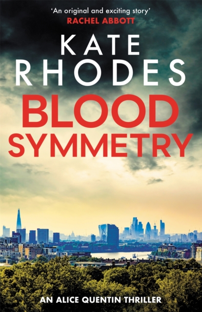 Blood Symmetry : Alice Quentin 5, EPUB eBook