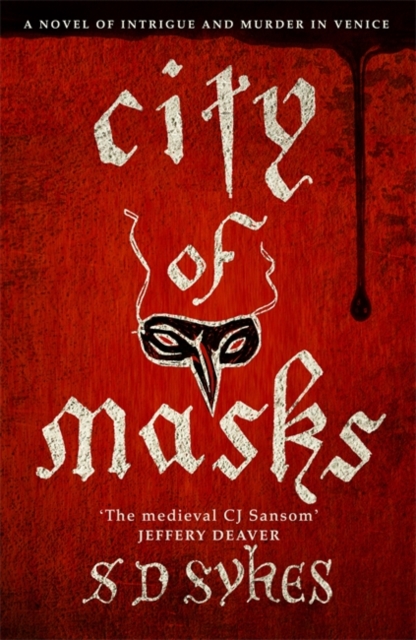 City of Masks : Oswald de Lacy Book 3, Hardback Book