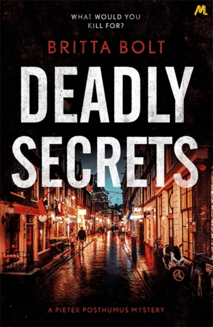 Deadly Secrets : The Posthumus Trilogy Book 3, Paperback / softback Book