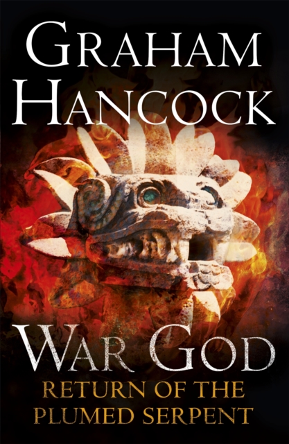 Return of the Plumed Serpent : War God Trilogy: Book Two, Paperback / softback Book