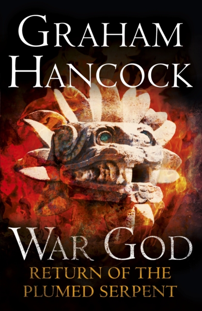 Return of the Plumed Serpent : War God Trilogy: Book Two, EPUB eBook