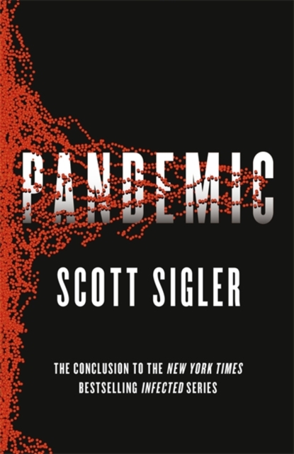 Pandemic : Infected Book 3, Paperback / softback Book