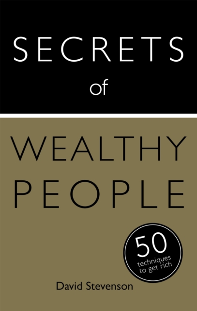 Secrets of Wealthy People: 50 Techniques to Get Rich, Paperback / softback Book