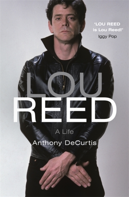 Lou Reed : Radio 4 Book of the Week, Hardback Book