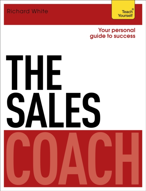 The Sales Coach: Teach Yourself, Paperback / softback Book