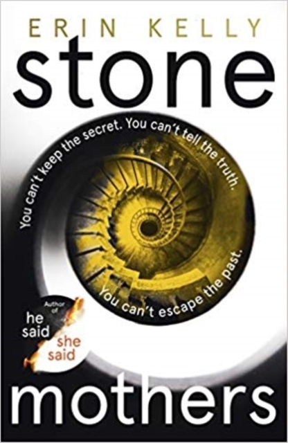 Stone Mothers : The addictive new thriller from the author of He Said/She Said and Richard & Judy Book Club pick, Hardback Book
