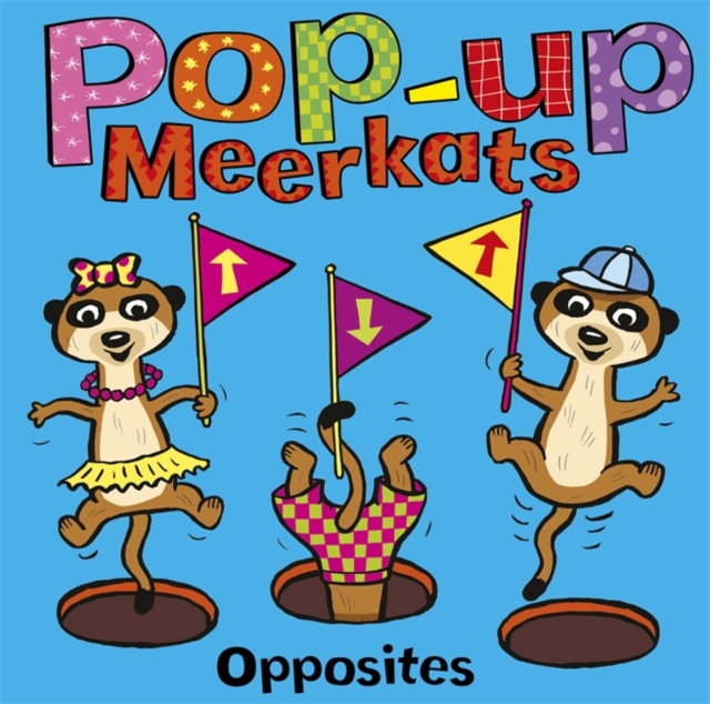 Pop-up Meerkats: Opposites, Hardback Book