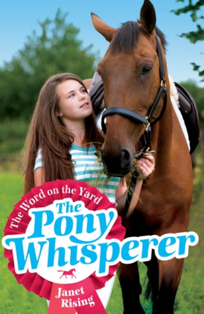 Pony Whisperer: 1: The Word on the Yard, EPUB eBook