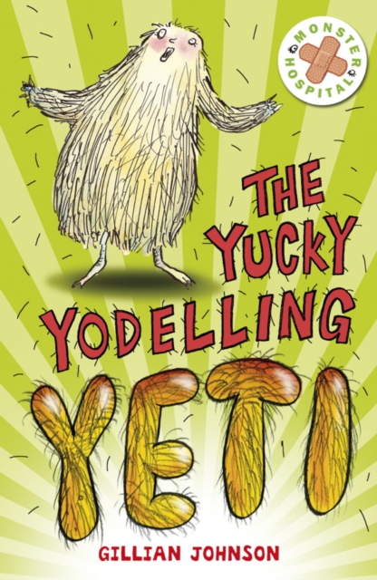The Yucky Yodelling Yeti : Book 3, EPUB eBook