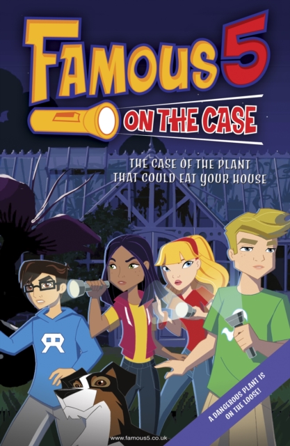 Famous 5 on the Case: Case File 2: The Case of the Plant That Could Eat Your House, EPUB eBook