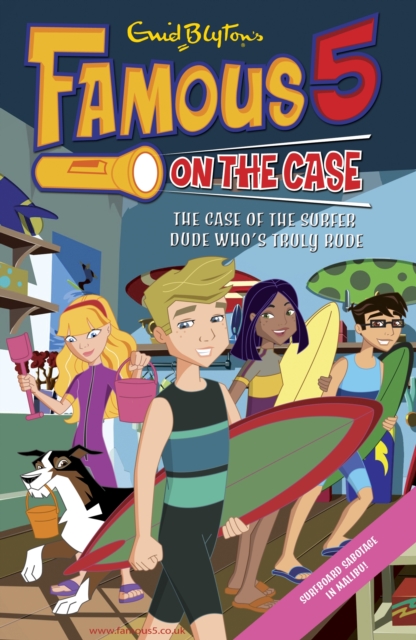 Famous 5 on the Case: Case File 20: The Case of the Surfer Dude Who's Truly Rude, EPUB eBook