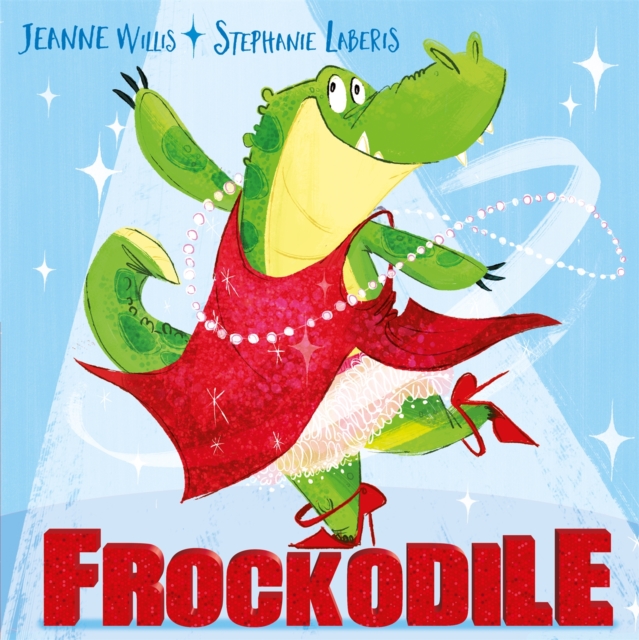 Frockodile, Paperback / softback Book