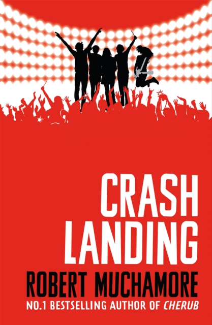 Rock War: Crash Landing : Book 4, Paperback / softback Book
