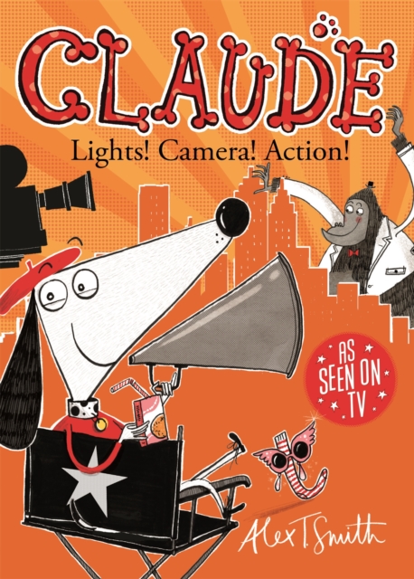 Claude: Lights! Camera! Action!, Paperback / softback Book