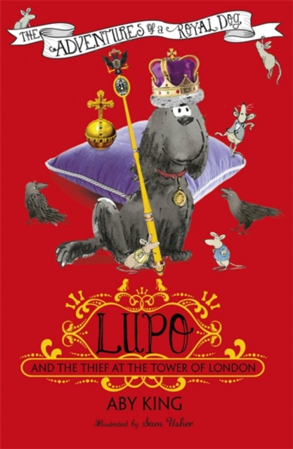 Lupo and the Thief at the Tower of London : Book 3, Paperback / softback Book