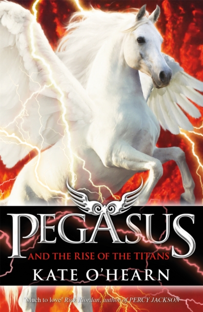 Pegasus and the Rise of the Titans : Book 5, Paperback / softback Book