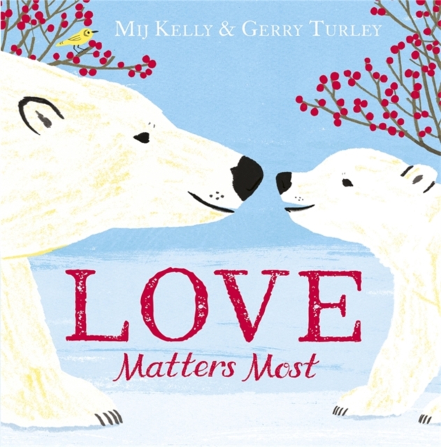 Love Matters Most, Paperback / softback Book