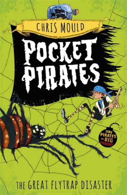 Pocket Pirates: The Great Flytrap Disaster : Book 3, Paperback / softback Book