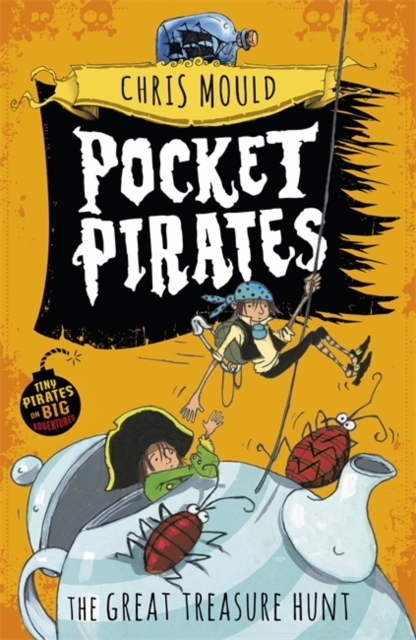 Pocket Pirates: The Great Treasure Hunt : Book 4, Paperback / softback Book