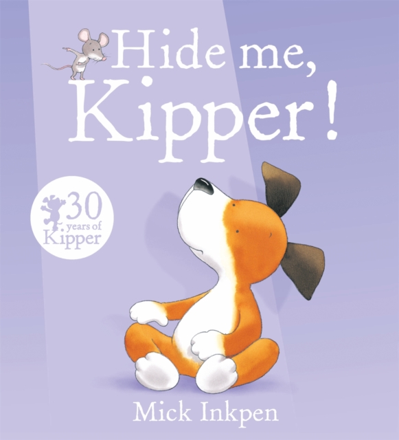 Kipper: Hide Me, Kipper, Paperback / softback Book