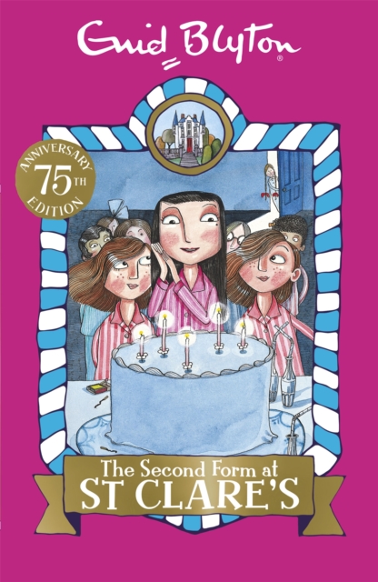 The Second Form at St Clare's : Book 4, Paperback / softback Book