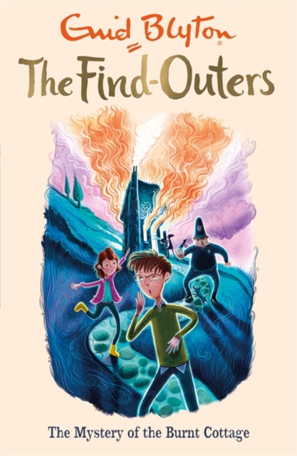 The Find-Outers: The Mystery of the Burnt Cottage : Book 1, Paperback / softback Book