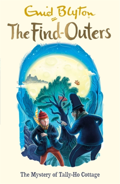 The Find-Outers: The Mystery of Tally-Ho Cottage : Book 12, Paperback / softback Book