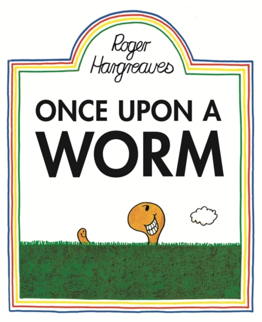 Once Upon a Worm, Hardback Book