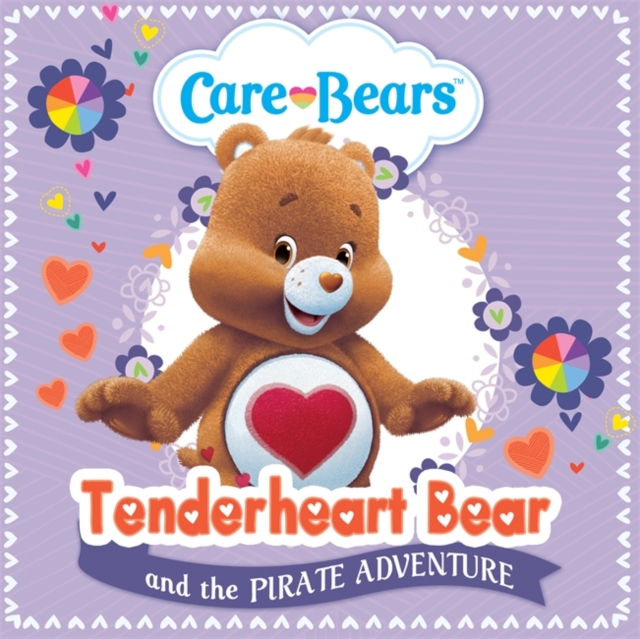 Wonderheart Bear and Her Pirate Friends Storybook, Paperback / softback Book