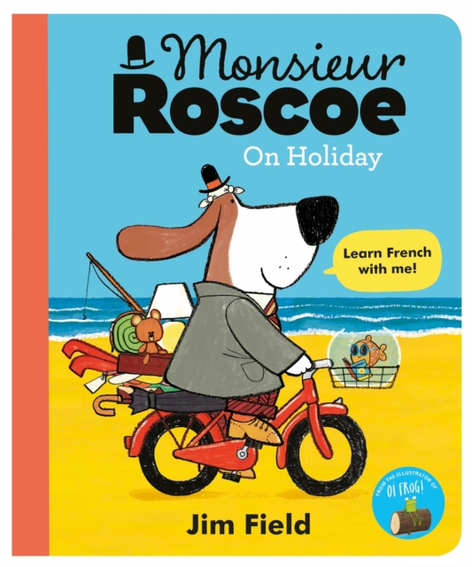 Monsieur Roscoe on Holiday, Hardback Book